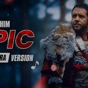 HONOR HIM Gladiator Soundtrack EPIC VERSION