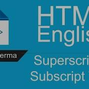 HTML Tutorial For Beginners In English 13 Superscript Texts And Subscript Texts Using Sup And Sub