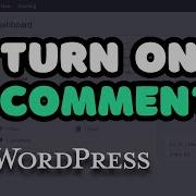 How To Enable Comments On WordPress Pages Posts