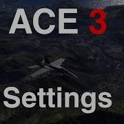 ACE 3 Tutorial Settings Explained ArmA 3