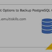 Different Options To Backup Postgresql Cluster