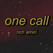 Better Late Than Never Rich Amiri One Call Slowed Reverb Lyrics