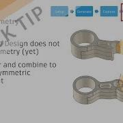 QUICK TIP Achieving Symmetry With Generative Designs
