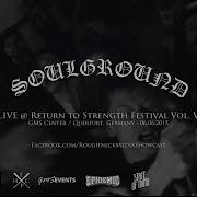 Soulground Live Return To Strength Festival Vol V HD