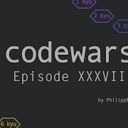 Codewars Episode 38