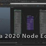 The Maya 2020 Node Editor Made Easy