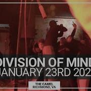 DIVISION OF MIND The Camel Richmond VA January 23rd 2026 FULL SET
