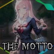 Nightcore The Motto Lyrics