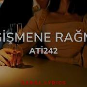 Ati242 Değişmene Rağmen Sözleri Lyrics