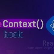 React Context UseContext Hook Khái Niệm UseContext