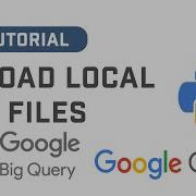Upload Local CSV File To Google BigQuery With BigQuery API Using Python Source Code In Description