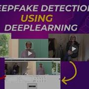 DeepFake Detection Using Deep Learning Complete Project With Source Code IEEE Based Project 2024