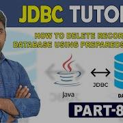 JDBC Tutorial Part 7 How To Delete Records In Database Using PreparedStatement Jdbc Jdbctutorial