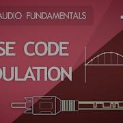 10 Pulse Code Modulation Digital Audio Fundamentals