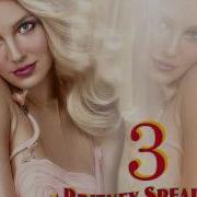 Britney Spears 3 Circus Album Version Download