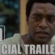 12 YEARS A SLAVE Official Trailer HD