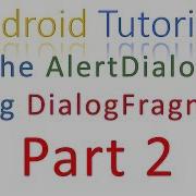 135 Android AlertDialog Builder Part 2