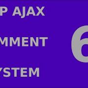 6 Php Jquery Ajax Responsive Comment Form System Tutorial
