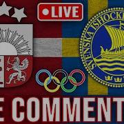 Latvia Vs Sweden Olympic Hockey Qualification Round Live Watch Party Commentary