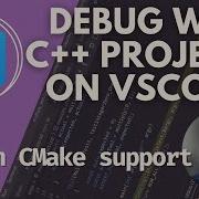 Debugging WSL C CMake Projects On VSCode