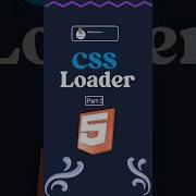 Css Loader 2 Source Code How To Create Animated Loader Using Html Css Shorts Viral Coding