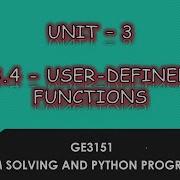 User Defined Function In Python Tamil UNIT 3 CSE P13 GE3151 Quick Through