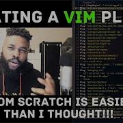Creating A Vim PlugIn From Scratch Is Not That Hard