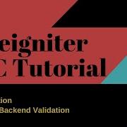 Code Igniter Tutorial Day 5 Forms And Validation