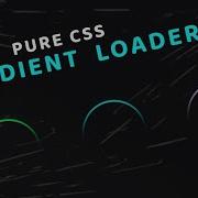 Pure CSS Gradient Loader Encrypted Code