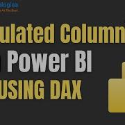 Создание вычисляемого столбца в Power BI с использованием DAX Учебное пособие по Power BI