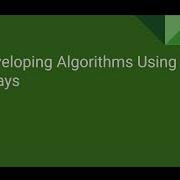 AP CS A Unit 6 Lesson 4 Developing Algorithms Using Arrays