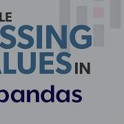 Handle Missing Values In Pandas Python Complete Tutorial For Beginners
