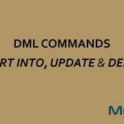 MySQL DML Commands INSERT INTO UPDATE DELETE