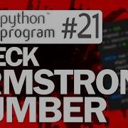 Python Program 21 Check Armstrong Number Python Programming