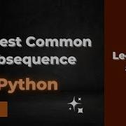 1143 Longest Common Subsequence LeetCode Python Tamil