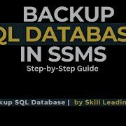 How To Backup Database In Microsoft SQL Server Management Studio Skillleading