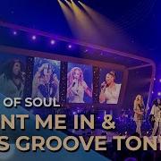 Ladies Of Soul 2018 Ouverture Count Me In Let S Groove Tonight