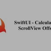 SwiftUI Calculating Scroll View Offset