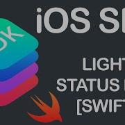 IOS SDK Swift Light Status Bar Tutorial