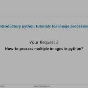 YR2 How To Process Multiple Images In Python