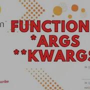 Python Function Arbitrary Arguments Python Args Or Kwargs