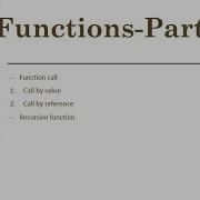 C Programming Function Part 2 Parameter Passing Methods And Recursion In Functions AKRUTI DAVE
