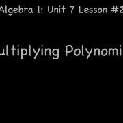 Lesson 7 2 Multiplying Polynomials