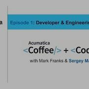 Acumatica Coffee Code Episode One