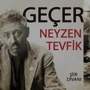 GEÇER NEYZEN TEVFİK