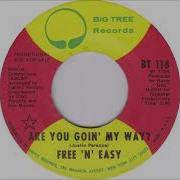 Free N Easy Are You Going My Way 1971