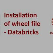 Installation Of Wheel File In Databricks