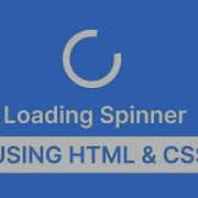 CSS Loading Spinner In HTML CSS Loading Animation CSS Effect