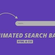 How To Create An Animated Search Bar With HTML CSS Only