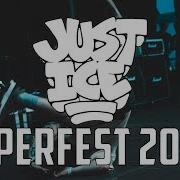 JUST ICE IEPERFEST 2019 Full Set